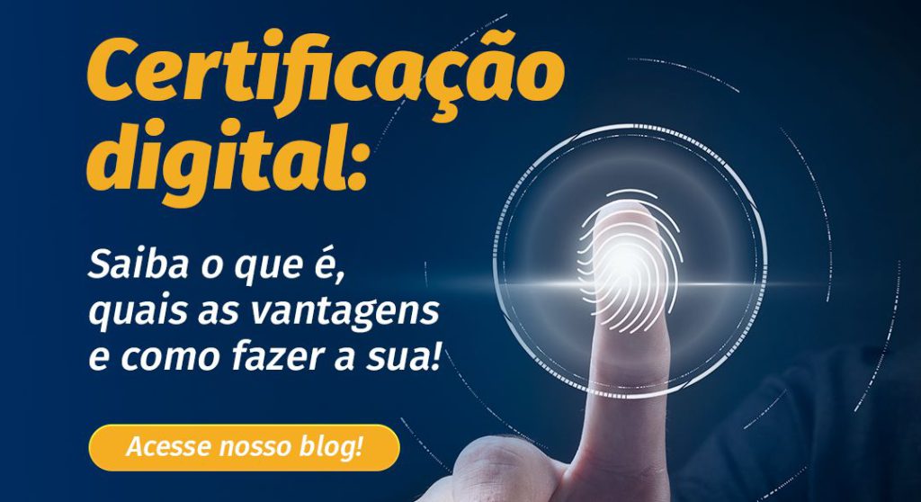 | Certificação digital: saiba o que é, quais as vantagens e como fazer com a CDL Palhoça￼