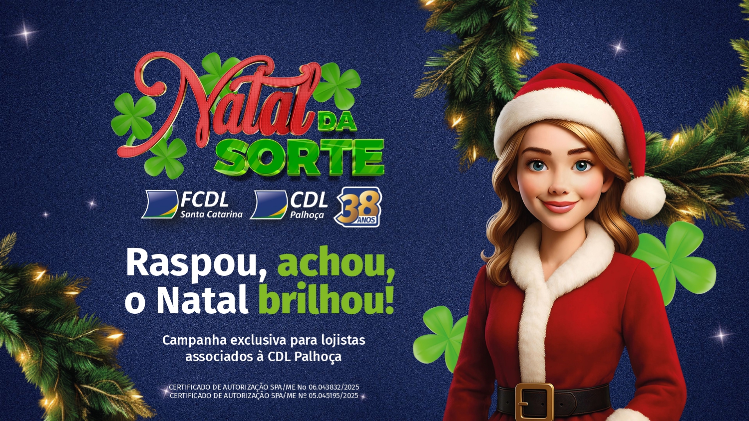 | Campanha Natal da Sorte CDL Palhoça é oficialmente encerrada