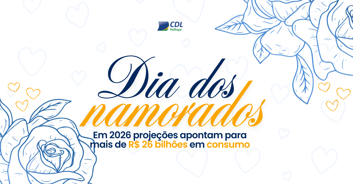 | Dia dos Namorados 2026: Projeções apontam para mais de R$ 26 bilhões em consumo